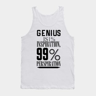 Genius is one inspiration Tank Top